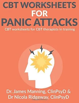 £75 • Buy CBT Worksheets For Panic Attacks: CBT Worksheets For CBT Therapists In Training