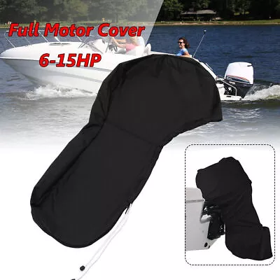 $27.34 • Buy Full Outboard Boat Motor Engine Cover Dust Rain Protection Black - 6hp - 15hp