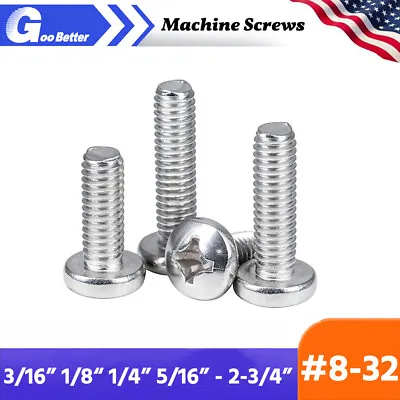 #8-32*3/16  To 2-3/4  Machine Screws Pan Head Phillips Drive 304 Stainless Steel • $7.52