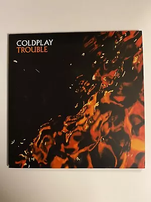 Coldplay - Trouble 7” Vinyl Unnumbered • £26.95