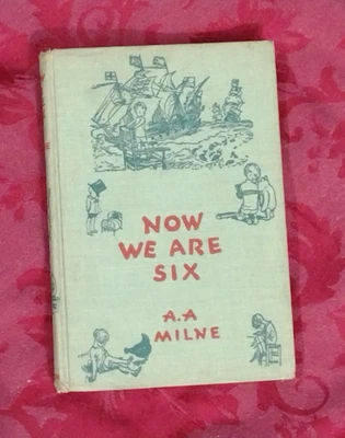 $4 • Buy A. A. Milne Now We Are Six HC 1958