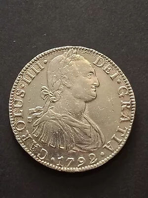 8 Reales Silver Coin 1792 Carolus IIIIMo Mexico  • £200