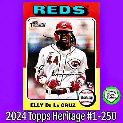 2024 Topps Heritage Baseball {1-250} Pick Your Card And Complete Your Set! 🔥🔥  • $1.49