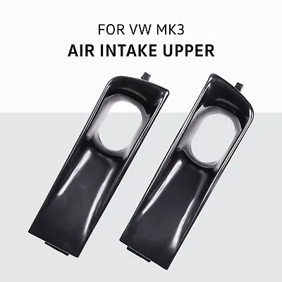 Air Intake Vents Ducts For Front Upper Bumper VW MK3 Golf Vento Jetta GTI VR6 • $55.20