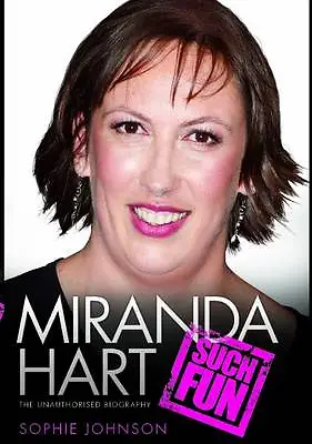 £3.18 • Buy Miranda Hart - Such Fun, Sophie Johnson, Book