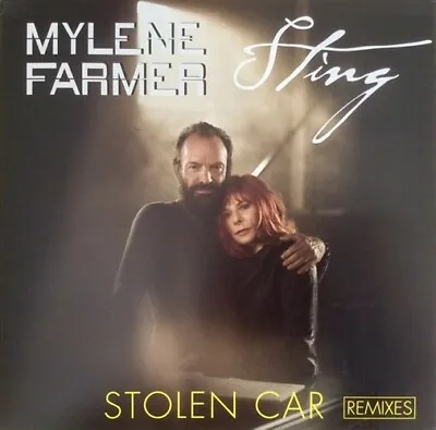 MYLENE FARMER / STING Stolen Car French 12inch Maxi Remixes 2015 Mint • $24