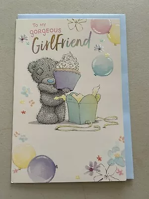 Me To You - Tatty Teddy Card- For My Gorgeous Girlfriend Birthday • £3.25