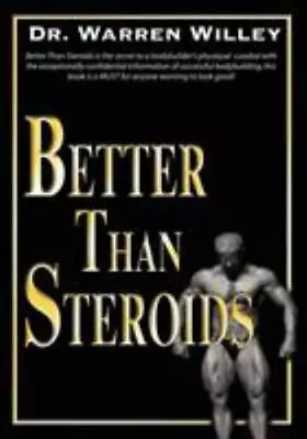 $36.84 • Buy Better Than Steroids