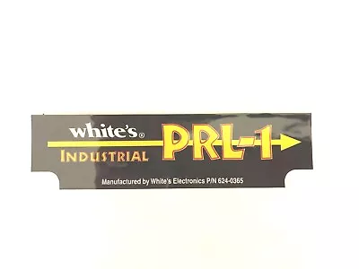 Whites PRL-1 Metal Detector Side Decal • $4.95