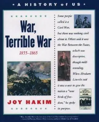 A History Of US: Book 6: War Terrible War 1855-1865 - Paperback - GOOD • $4.48