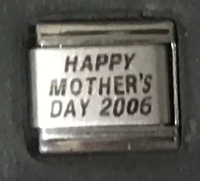 Happy Mother’s Day 2006 ITALIAN CHARM Link 9MM K37 • $12