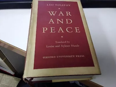 War And Peace By Tolstoy (Oxford World Classics 1957) • £15