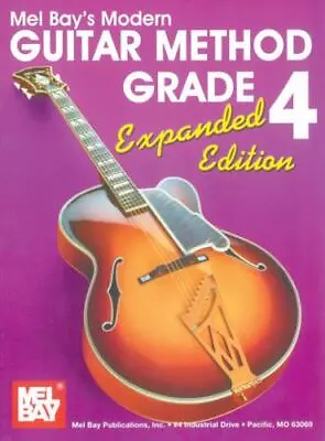 Modern Guitar Method Grade 4 By Bay Mel • $20.63