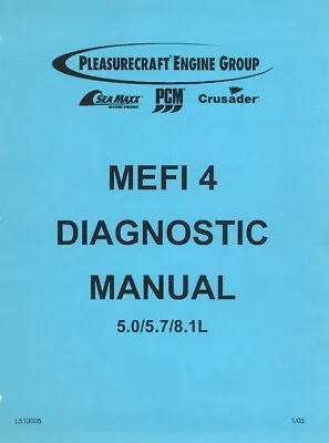 Digital Crusader Marine Electronic Fuel Injection (MEFI4) Diagnostic Manual • $29.95