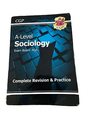 Used CGP AQA A-Level Sociology Complete Revision And Practice Textbook • £13