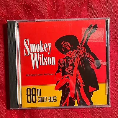 SMOKEY WILSON 88th Street Blues CD (Funk Soul Blues) • $7.46