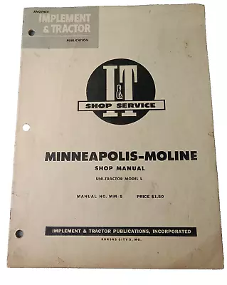 I&T Service Minneapolis-Moline Illustrated Shop Manual MM-5 Uni-Tractor Model L • $29.99