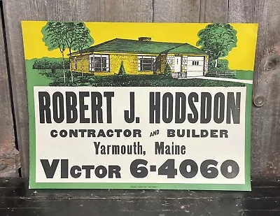 Vintage Robert Hodson House Contractor & Builder Advertising Sign Yarmouth Maine • $125