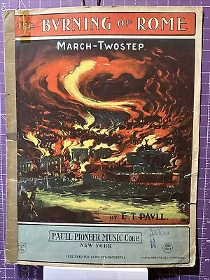 E.T. PAULL THE BURNING OF ROME 1903 Two Step March • $9.99