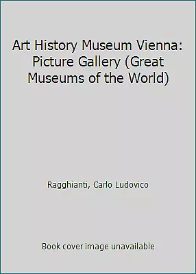 Art History Museum Vienna: Picture Gallery (Great Museums Of The World) • $4.38