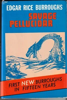 Savage Pellucidar By Edgar Rice Burroughs Canaveral Press 1st Printing • $32.69