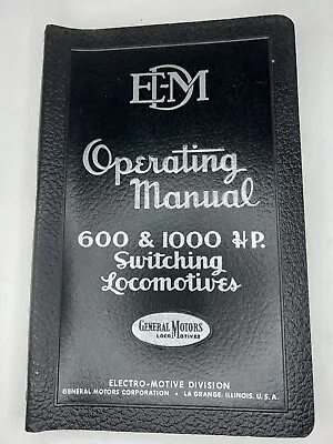$69.99 • Buy EMD 600 & 100 HP Switching Locomotives Operating Manual No. 2303 SW-1, NW-2 1947