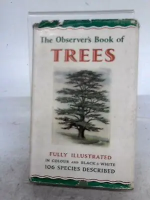 The Observer's Book Of Trees (Compiled By W. J. Stokoe - 1961) (ID:68729) • £6.90