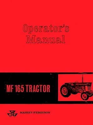 Massey Ferguson MF 165 Tractor Operators Manual  • $17.42