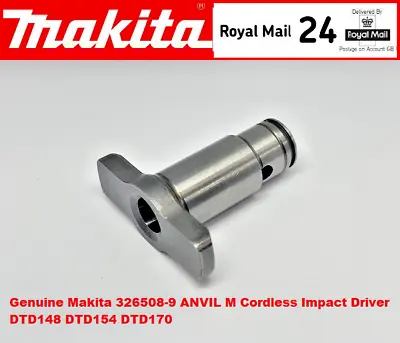 Genuine Makita 326508-9 ANVIL M Cordless Impact Driver DTD148 DTD154 DTD170 • £12.95