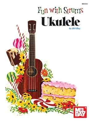 Fun With Strums Ukulele (Softcover Book) • $28.95