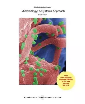 Microbiology: A Systems Approach (Int'l Ed) By Marjorie Kelly Cowan: Used • $15.98