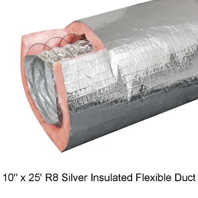 $129.27 • Buy 10-in X 25-Ft Insulated Flexible Round Flex Duct Tube R8 Heating/AC Vent Venting
