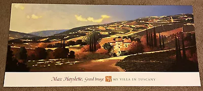 Max Hayslette Art Lithograph My Villa In Tuscany Grande Image 2005 Print 21x48” • $75