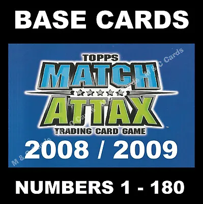 Match Attax 2008/2009 08/09 Premier League BASE CARDS TOPPS 1-180 • £0.99