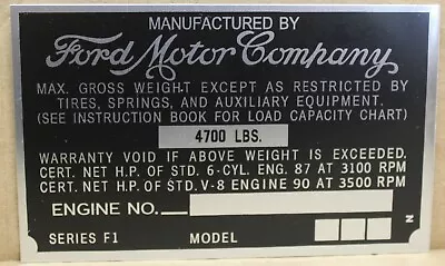 Ford Motor Company F-1 Data Plate  F-series Pu Truck Id Tag 4700 Lbs Free Shipp • $35