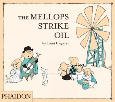 Tomi Ungerer The Mellops Strike Oil (Hardback) (UK IMPORT) • $14.07