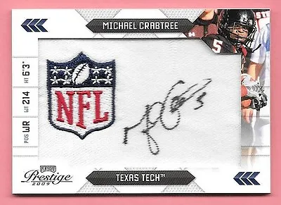 2009 Prestige #19 Michael Crabtree NFL Shield Logo Autograph #10/10 TEXAS TECH • $149.78