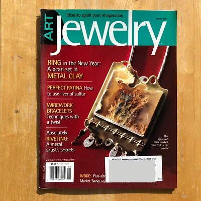 Art Jewelry January 2005   Wirework Bracelets Perfect Patina Riveting • $7