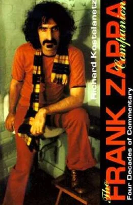 $5.26 • Buy The Frank Zappa Companion Four Decades Of Commentary - Paperback - GOOD
