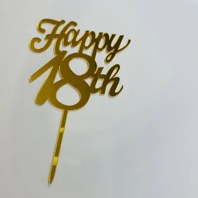 Acrylic Age Cake Topper Gold Happy 18th Eighteen Birthday Cake Decoration Party • £2.59