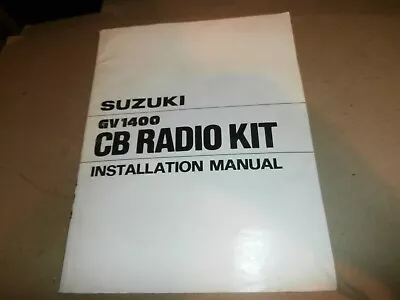 Vintage Suzuki GV1400 Motorcycle CB Radio Kit Installation Manual • $29.99