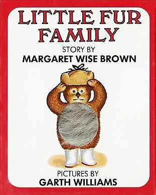 $10.83 • Buy Little Fur Family, Hardcover By Brown, Margaret Wise; Williams, Garth (ILT); ...