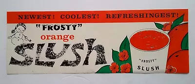 VINTAGE ORIGINAL 1950's-60's  FROSTY SLUSH  PAPER STORE SIGN  ICEE   SLUSHIE  • $19.99