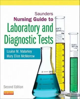 Saunders Nursing Guide To Laboratory And Diagnostic Tests • $6.50