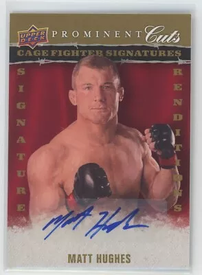 Matt Hughes 2009 Upper Deck Prominent Cuts MMA Autograph #CFSR-MH Auto • $45.13