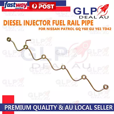 For NISSAN PATROL GU Y61 GQ Y60 TD42 TD42T Diesel Injector Fuel Rail Pipe • $26.99