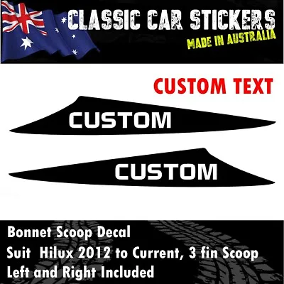 CUSTOM Text Decal Sticker For HILUX 3 Fin Large Bonnet Scoop 2012 To Current 4X4 • $20
