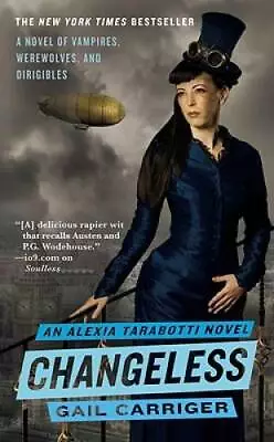 Changeless (The Parasol Protectorate) - Mass Market Paperback - GOOD • $4.57