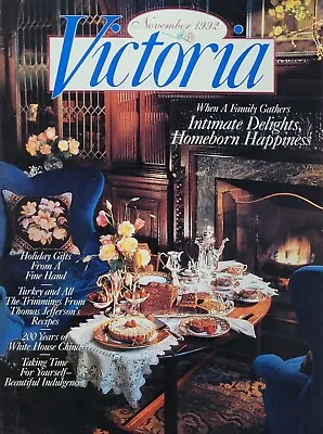 INTIMATE DELIGHTS HOMEBORN HAPPINESS November 1992 VICTORIA Magazine • $7