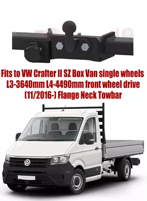 Flange Neck Tow Bar For VW Crafter II SZ Box Van (2016-) & NO ELECTRICS - V038 • $236.22